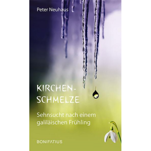 Peter Neuhaus - Kirchenschmelze