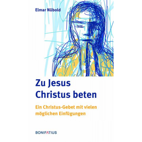 Elmar Nübold - Zu Jesus Christus beten