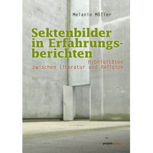 Melanie Möller - Sektenbilder in Erfahrungsberichten