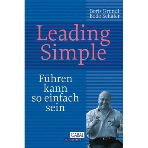 Boris Grundl & Bodo Schäfer - Leading Simple.