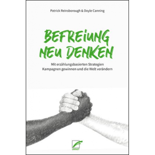 Doyle Canning & Patrick Reinsborough - Befreiung neu denken