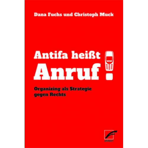 Dana Fuchs & Christoph Muck - Antifa heißt Anruf!