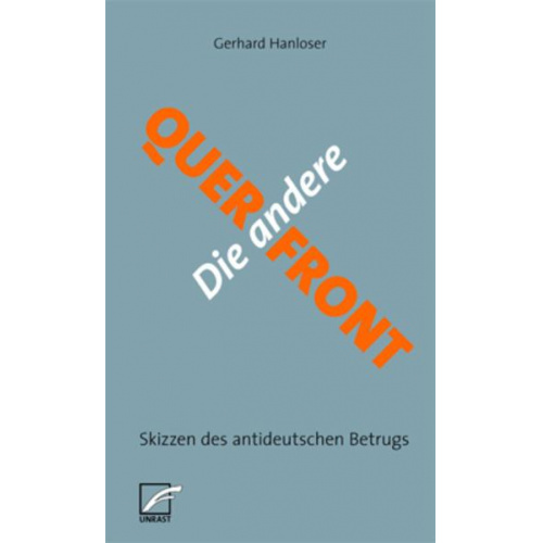 Gerhard Hanloser - Die andere Querfront