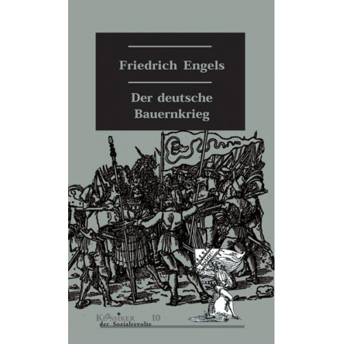 Friedrich Engels - Der deutsche Bauernkrieg