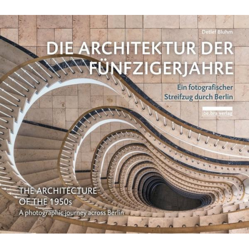 Detlef Bluhm - Die Architektur der Fünfzigerjahre / The Architecture of the 1950s