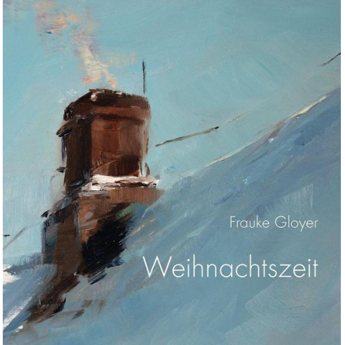 Frauke Gloyer - Weihnachtszeit