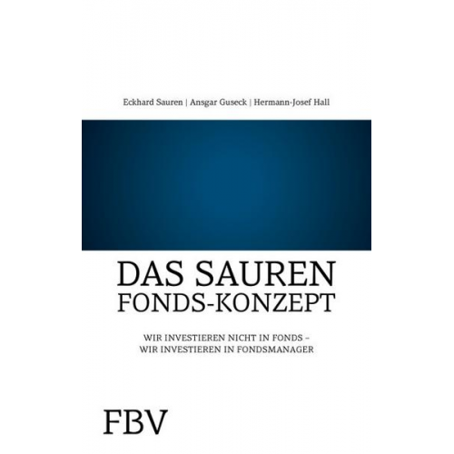 Eckhard Sauren - Das Sauren-Fonds-Konzept