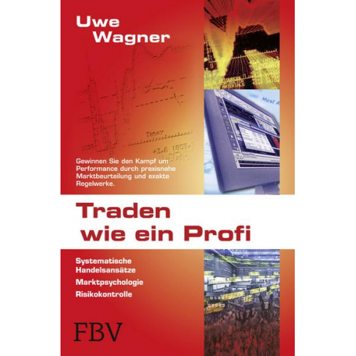 Uwe Wagner - Traden wie ein Profi