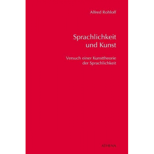 Alfred Rohloff - Sprachlichkeit und Kunst