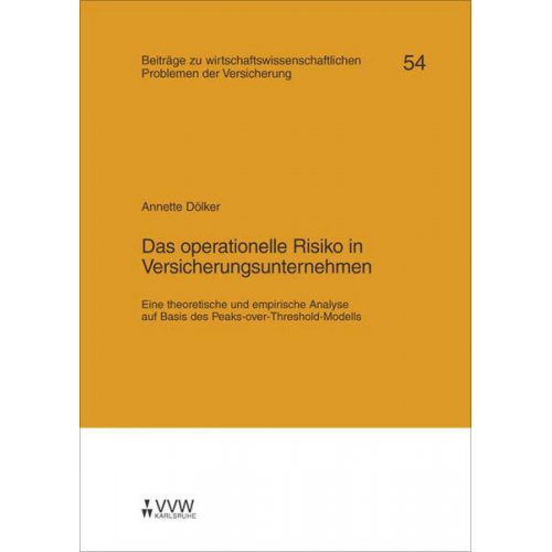 Annette Dölker - Das operationelle Risiko in Versicherungsunternehmen