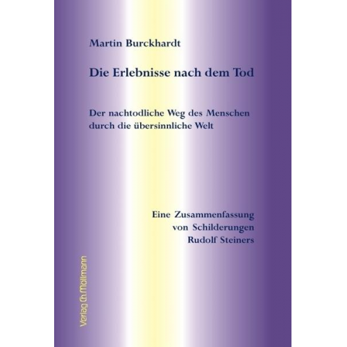 Martin Burckhardt - Die Erlebnisse nach dem Tod