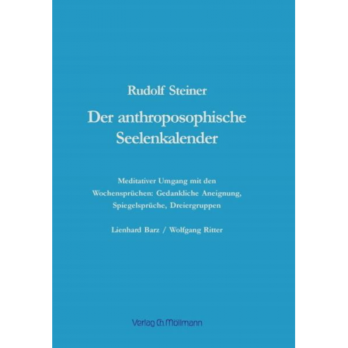 Lienhard Barz & Wolfgang Ritter - Der anthroposophische Seelenkalender