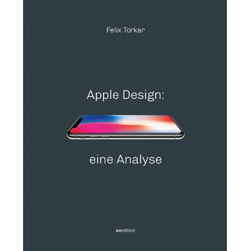 Felix Torkar - Apple Design: eine Analyse