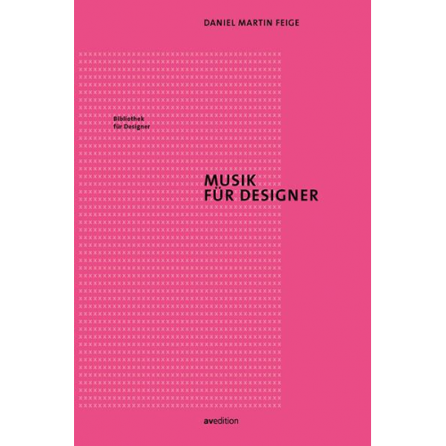 Daniel Martin Feige - Musik für Designer