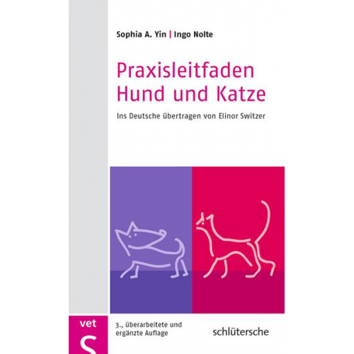 Sophia A. Yin & Ingo Nolte - Praxisleitfaden Hund und Katze