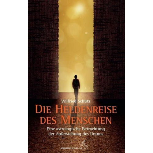 Wilfried Schütz - Die Heldenreise des Menschen