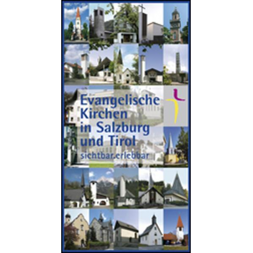 Evangelische Kirchen in Salzburg und Tirol