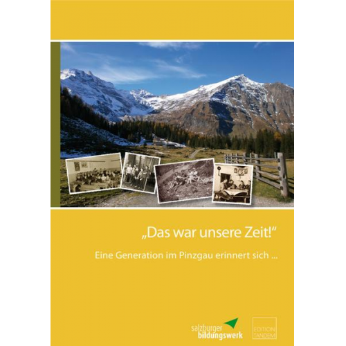 Salzburger Bildungswerk - Das war unsere Zeit!