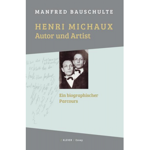 Manfred Bauschulte - Henri Michaux – Autor und Artist