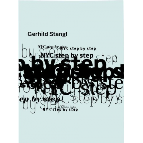 Gerhild Stangl - NYC step by step