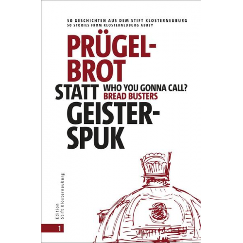 Prügelbrot statt Geisterspuk   Who you gonna call Bread Busters?