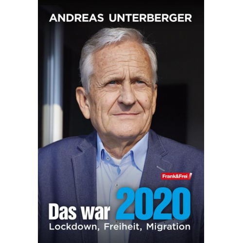 Andreas Unterberger - Das war 2020