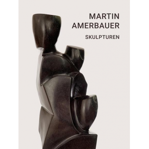 Martin Amerbauer - Skulpturen