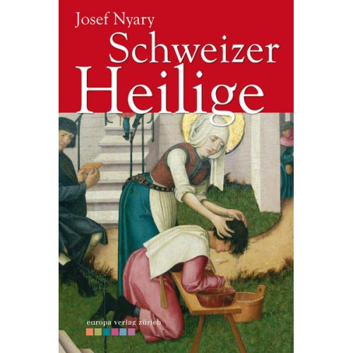 Josef Nyáry - Schweizer Heilige