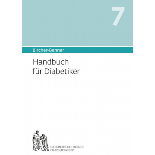 Andres Dr.Med. Bircher & Lilli Bircher & Pascal Bircher & Anne-Cecile Bircher - Bircher-Benner Handbuch 7 für Diabetiker