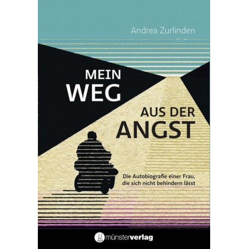 Andrea Zurlinden - Mein Weg aus der Angst