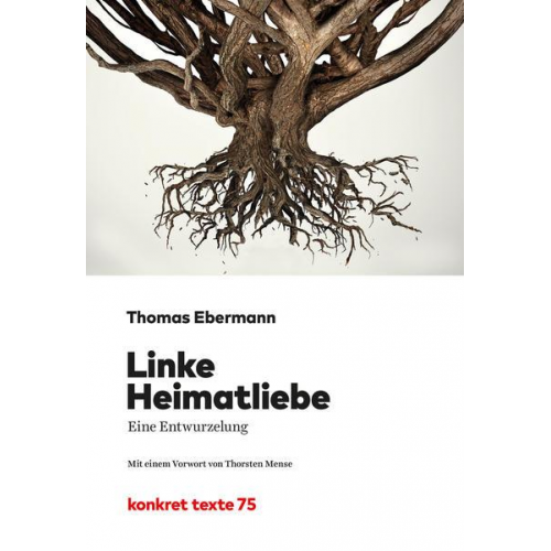 Thomas Ebermann - Linke Heimatliebe