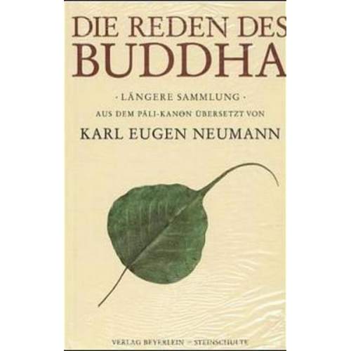 Gautama Buddha - Die Reden des Buddha