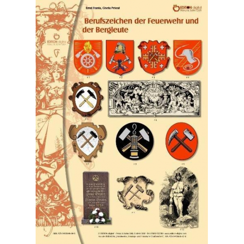 Ernst Franta & Gisela Pekrul - Berufszeichen der Feuerwehr und der Bergleute