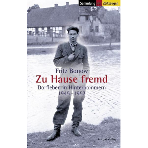 Fritz Bonow - Zu Hause fremd