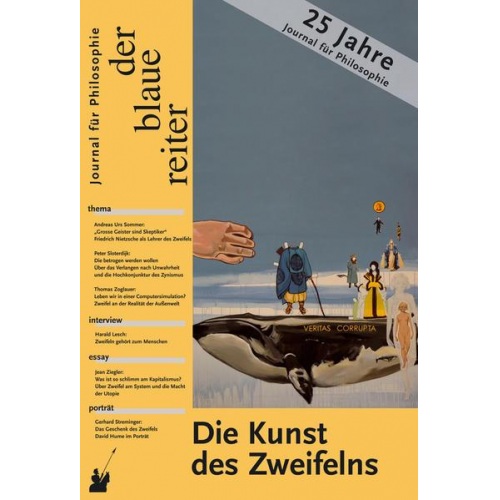 Peter Sloterdijk & Gernot Böhme & Harald Lesch - Der Blaue Reiter. Journal für Philosophie / Die Kunst des Zweifelns