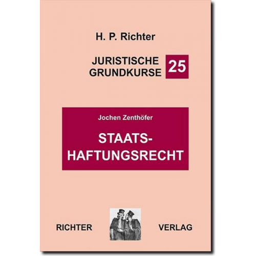 Jochen Zenthöfer - Juristische Grundkurse / Band 25 - Staatshaftungsrecht