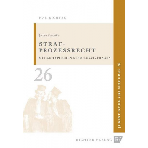 Jochen Zenthöfer - Juristische Grundkurse / Band 26 - Strafprozessrecht