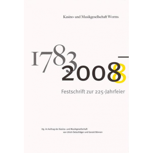 Ulrich Oelschläger & Gerold Bönnen - Kasino- und Musikgesellschaft Worms 1783-2008