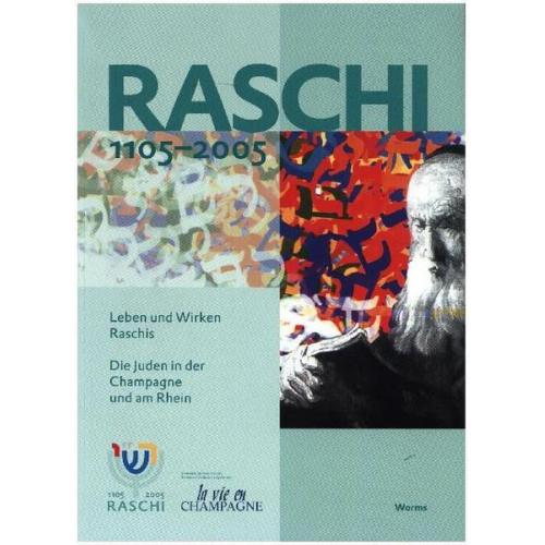 Raschi 1105-2005. Leben und Wirken Raschis