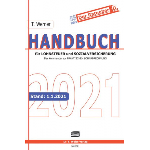 Thomas Werner - Handbuch für Lohnsteuer und Sozialversicherung 2021