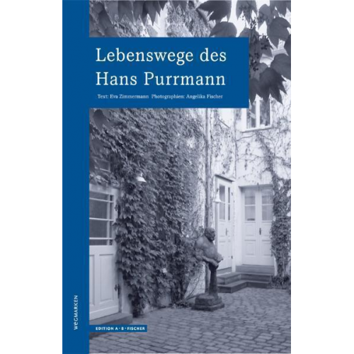 Eva Zimmermann - Lebenswege des Hans Purrmann