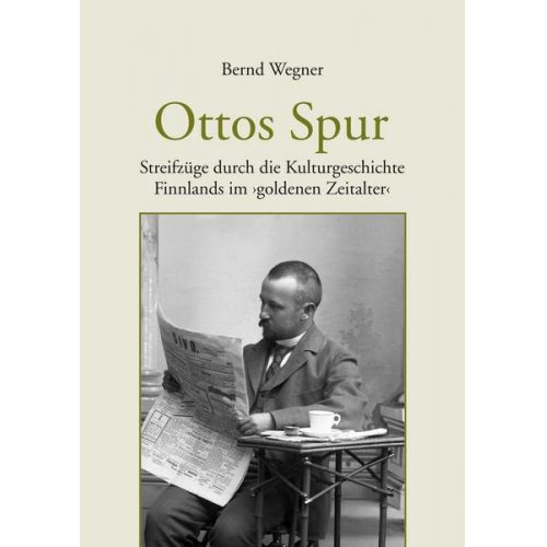 Bernd Wegner - Ottos Spur