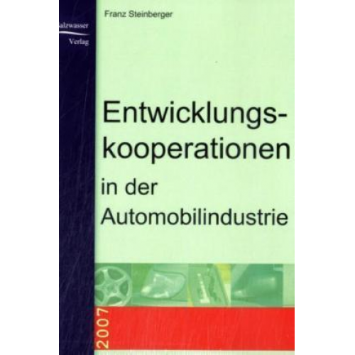 Franz Steinberger - Entwicklungskooperationen in der Automobilindustrie