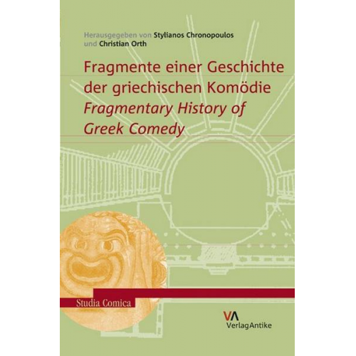 Fragmente einer Geschichte der griechischen Komödie. Fragmentary History of Greek Comedy