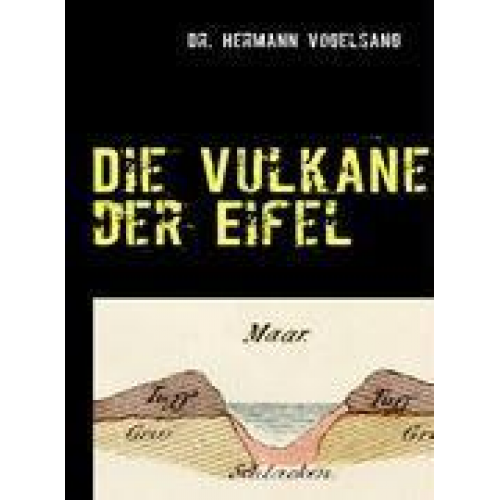 Hermann Vogelsang - Die Vulkane der Eifel