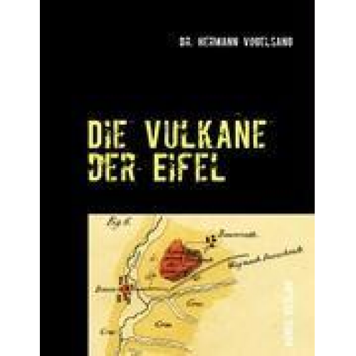 Hermann Vogelsang - Die Vulkane der Eifel