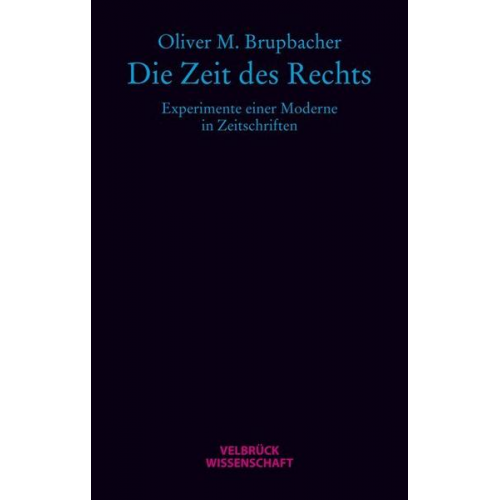 Oliver Brupbacher - Die Zeit des Rechts