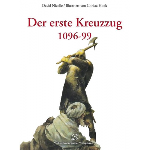 David Nicolle - Der erste Kreuzzug 1096-99