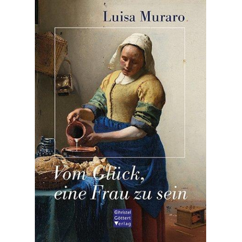 Luisa Muraro - Vom Glück, eine Frau zu sein