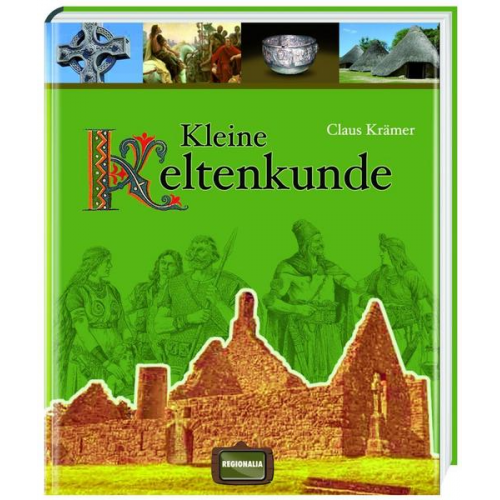 Claus Krämer - Kleine Keltenkunde